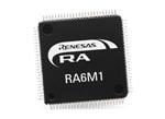 Renesas Electronics RA6M1 32-Bit Microcontroller Group