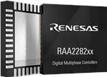 Renesas Electronics Contrôleurs numériques multiphasés RAA2282x