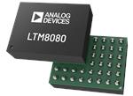 Analog Devices Inc. Régulateurs μModule LTM8080
