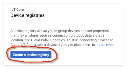 Screen showing the Create a device registry button on the Google Cloud Platform for the IoT Core API